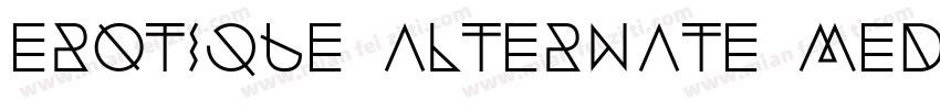 Erotique Alternate Medium字体转换